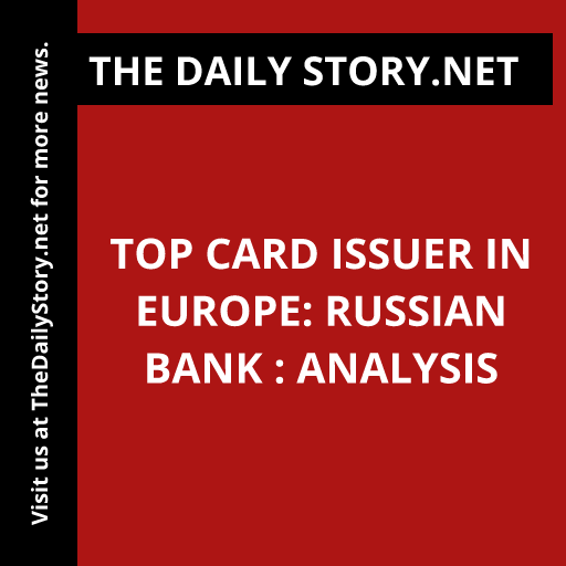 Top Card Issuer in Europe: Russian Bank : Analysis