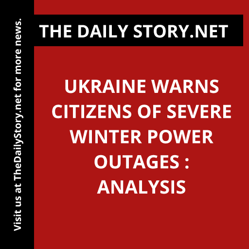 Ukraine Warns Citizens of Severe Winter Power Outages : Analysis
