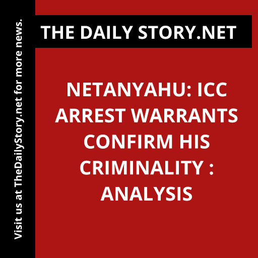 Netanyahu: ICC Arrest Warrants Confirm His Criminality : Analysis