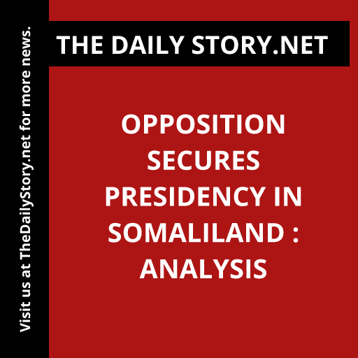 Opposition Secures Presidency in Somaliland : Analysis