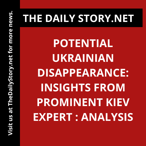 Potential Ukrainian Disappearance: Insights from Prominent Kiev Expert : Analysis