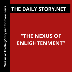 “The Nexus of Enlightenment”