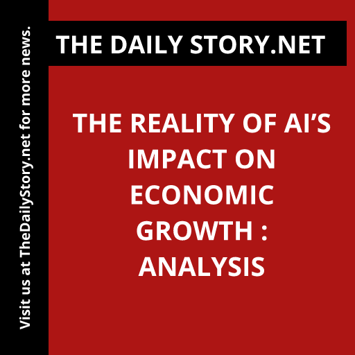 The Reality of AI’s Impact on Economic Growth : Analysis